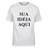 Camisa da sua idéia - Personalizada